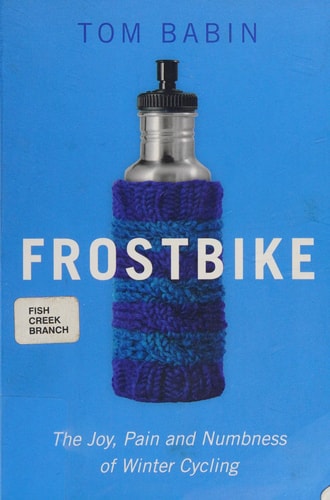 Frostbike: The Joy, Pain and Numbness of Winter Cycling