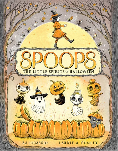 Spoops: The Little Spirits of Halloween