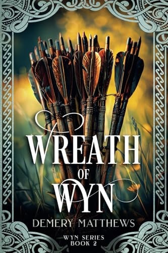 Wreath of Wyn: A Viking Era Adventure (Wyn Series)