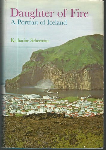 Daughter of Fire: A Portrait of Iceland