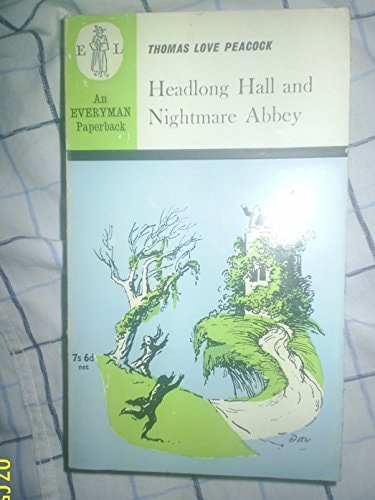 Headlong Hall and Nightmare Abbey