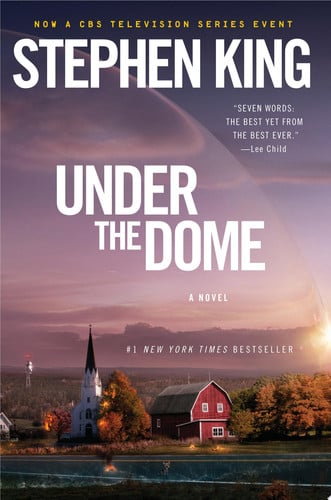 Under the Dome: A Novel