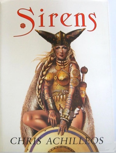 SIRENS The Second Book of Illustrations by Chris Achilleos