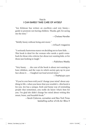 I Can Barely Take Care of Myself: Tales From a Happy Life Without Kids