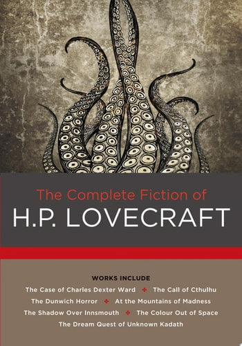 The Complete Fiction of H. P. Lovecraft (Chartwell Classics)