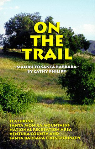 On the Trail - Malibu to Santa Barbara