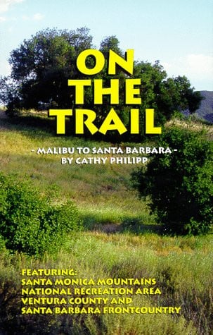 On the Trail - Malibu to Santa Barbara