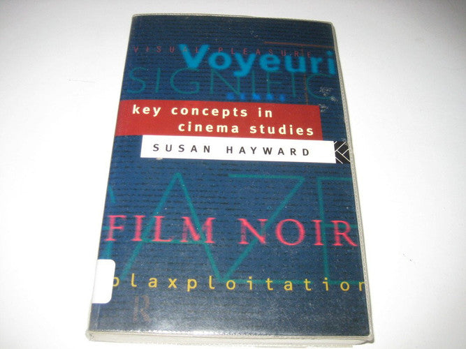 Key Concepts in Cinema Studies