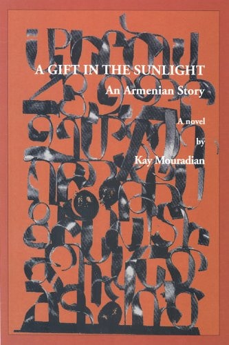 A Gift in the Sunlight: An Armenian Story