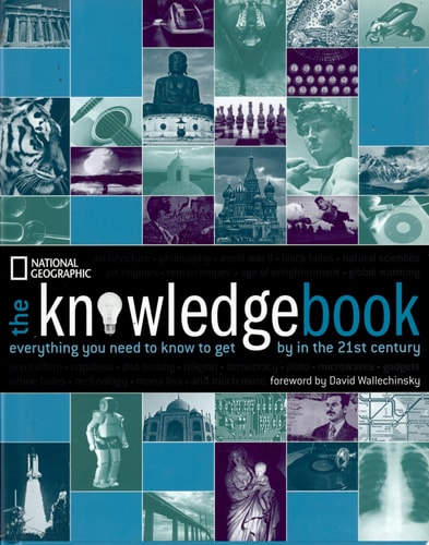 The Knowledge Book: Everything You Need to Know to Get By in the 21st Century