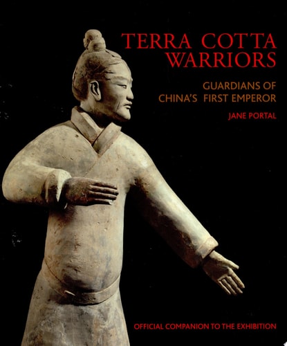 Terra Cotta Warriors: Guardians of China's First Emperor