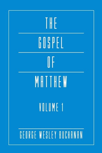 The Gospel of Matthew, Volume 1 (The Mellen Biblical Commentary: New Testament)