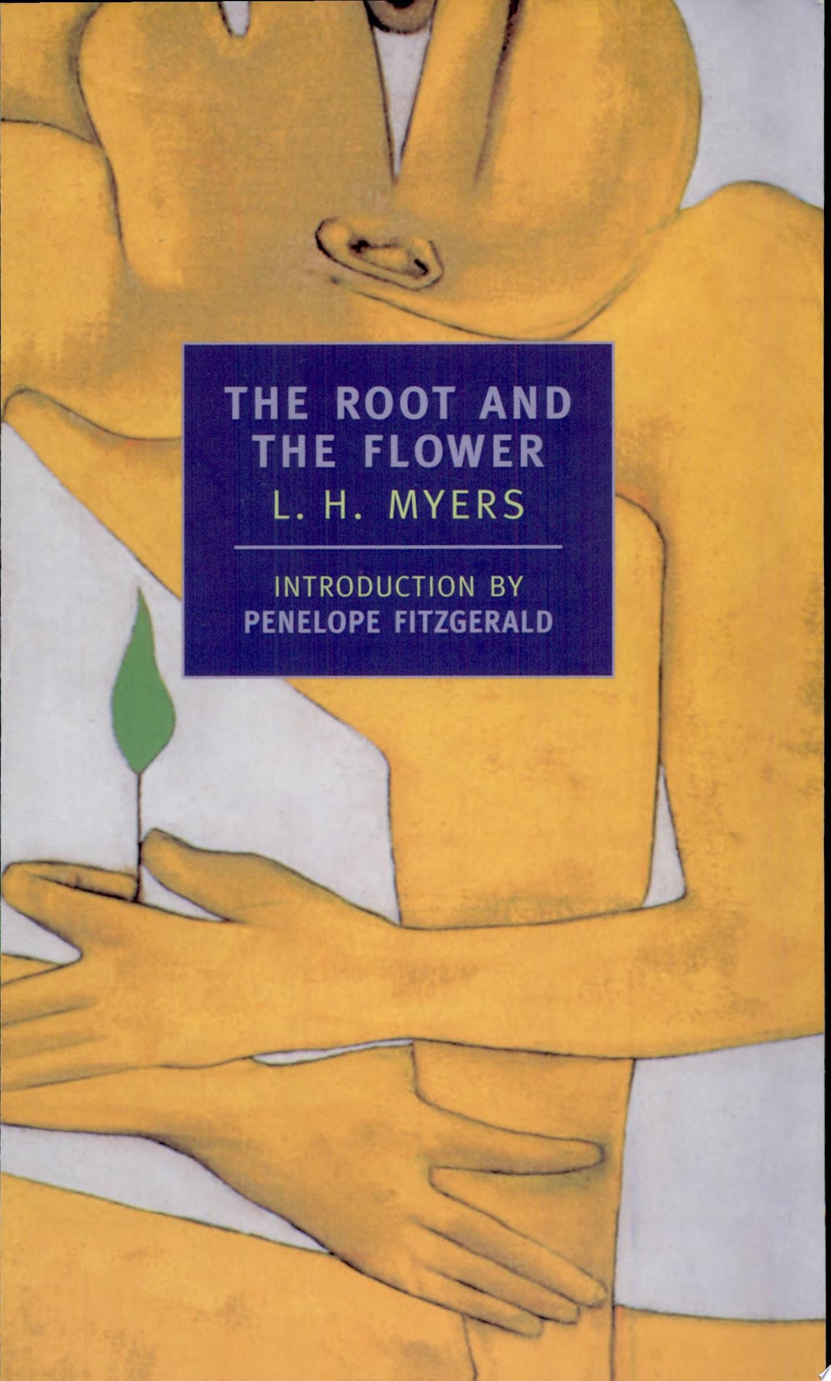 The Root and the Flower (New York Review Books Classics)