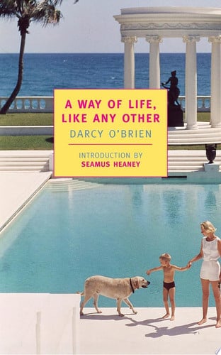 A Way of Life, Like Any Other (New York Review Books Classics)