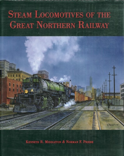 Steam Locomotives of the Great Northern Railway