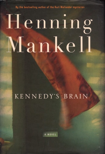 Kennedy's Brain: A Novel