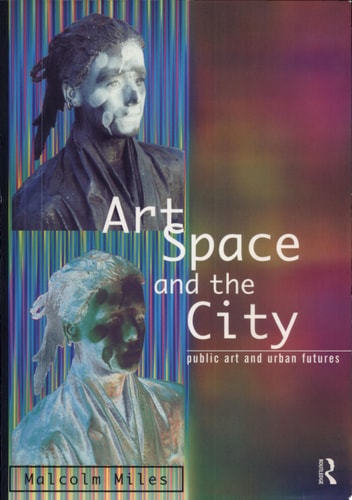 Art, Space and the City
