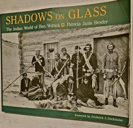 Shadows on Glass: The Indian World of Ben Wittick