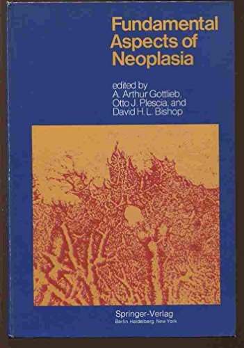 Fundamental aspects of neoplasia: [proceedings of a symposium held May 20-22, 1974 at the Waksman Institute of Microbiology of Rutgers]