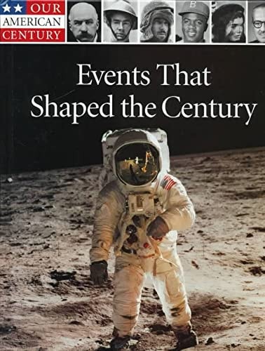 Events That Shaped the Century