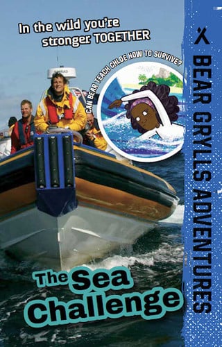The Sea Challenge (Bear Grylls Adventures, 4)