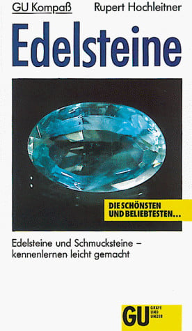 Edelsteine. Edelsteine und Schmucksteine, kennenlernen leicht gemacht.