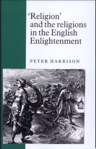 'Religion' and the Religions in the English Enlightenment
