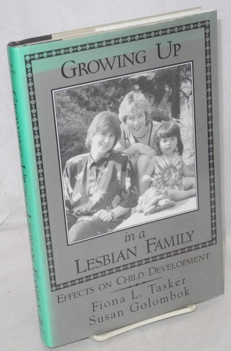 Growing Up in a Lesbian Family: Effects on Child Development