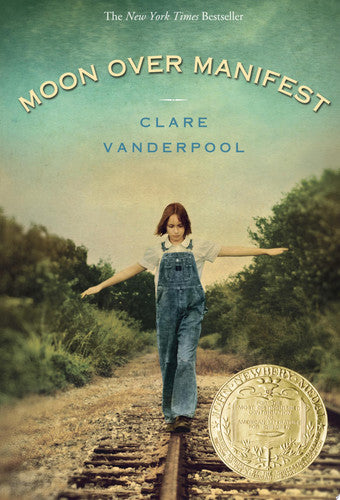 Moon Over Manifest: (Newbery Medal Winner)