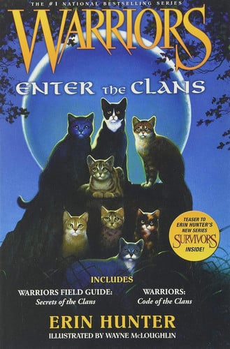 Warriors: Enter the Clans: A two-in-one field guide to warrior cat Clan history, training, rituals, and the sacred code?for readers ages 8-12 (Warriors Field Guide)