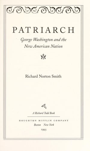 Patriarch: George Washington and the New American Nation