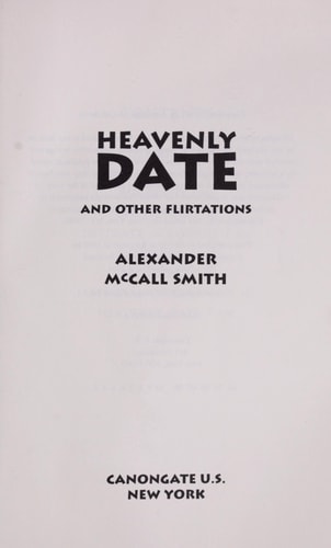 Heavenly Date and Other Flirtations
