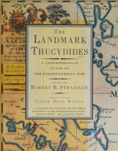 The Landmark Thucydides: A Comprehensive Guide to the Peloponnesian War