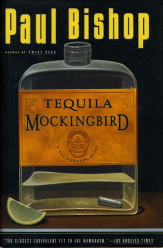 Tequila Mockingbird (Fey Croaker Novels)