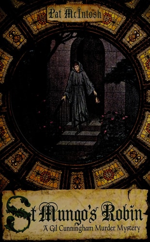 St. Mungo's Robin: A Gil Cunningham Murder Mystery