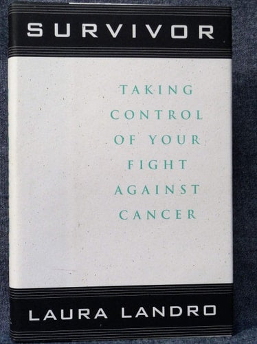 Survivor: Taking Control of Your Fight Against Cancer