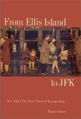 From Ellis Island to JFK: New York`s Two Great Waves of Immigration