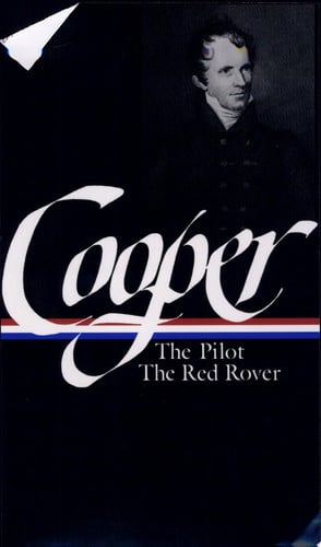 James Fenimore Cooper : Sea Tales : The Pilot / The Red Rover (Library of America)