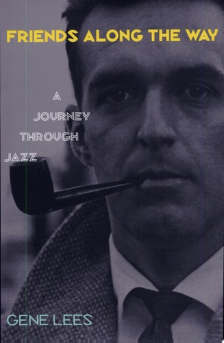 Friends Along the Way: A Journey Through Jazz