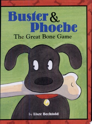 Buster & Phoebe: The Great Bone Game