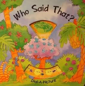 Who Said That? (Dial-a-picture)