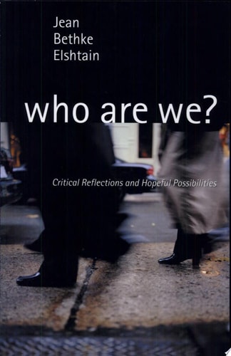 Who Are We?: Critical Reflections and Hopeful Possibilities