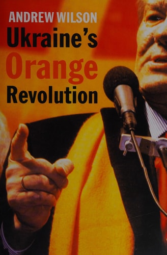 Ukraine’s Orange Revolution