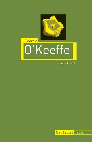 Georgia O'Keeffe (Critical Lives)