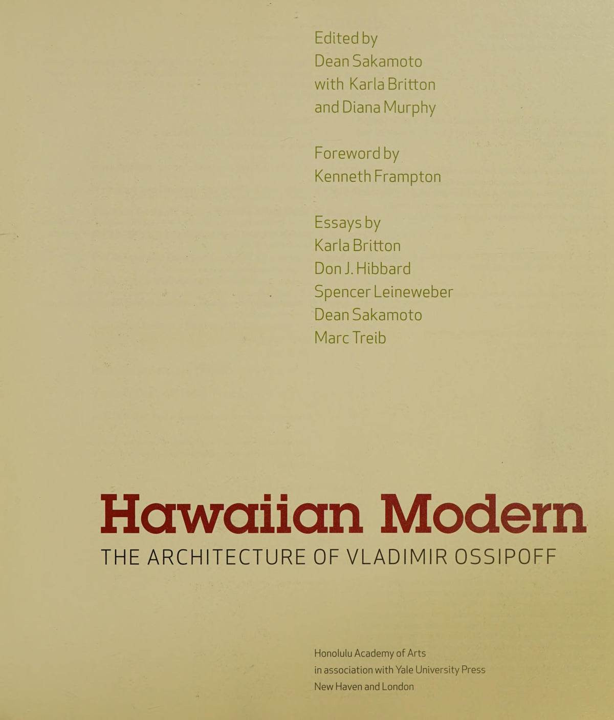 Hawaiian Modern: The Architecture of Vladimir Ossipoff