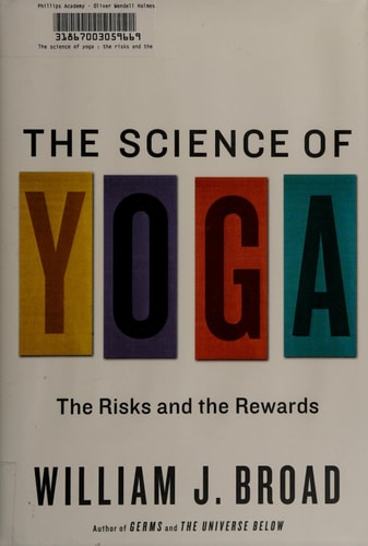 The Science of Yoga: The Risks and the Rewards