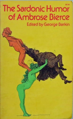 Sardonic Humor of Ambrose Bierce