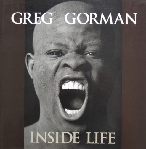 Greg Gorman Inside Life