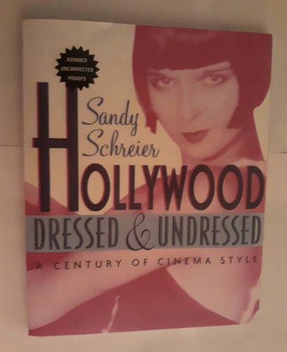 Hollywood Dressed & Undressed: A Century of Cinema Style