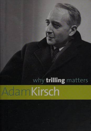 Why Trilling Matters (Why X Matters Series)